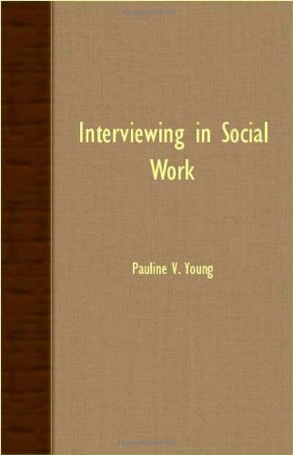 Interviewing in Social Work [Unknown]