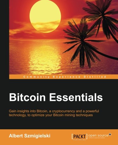 Bitcoin Essentials [Paperback]