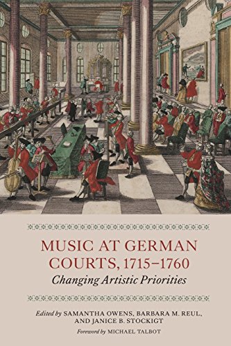 Music at German Courts, 1715-1760 Changing Artistic Priorities [Paperback]