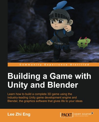 Building A Game With Unity And Blender [Paperback]