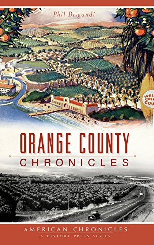 Orange County Chronicles [Hardcover]
