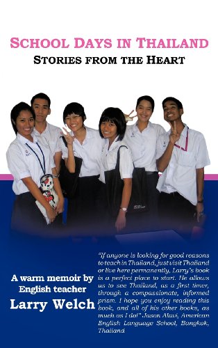 School Days in Thailand  Stories from the Heart [Hardcover]