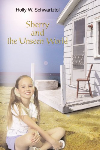 Sherry and the Unseen World [Paperback]