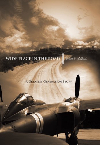 Wide Place in the Road  A Great Generation Love Story [Hardcover]