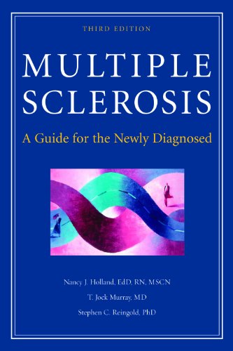 Multiple Sclerosis A Guide for the Newly Diagnosed [Paperback]