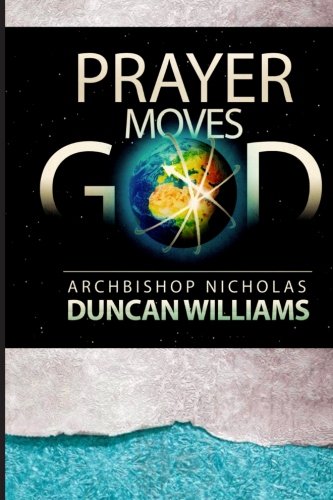 Prayer Moves God [Paperback]