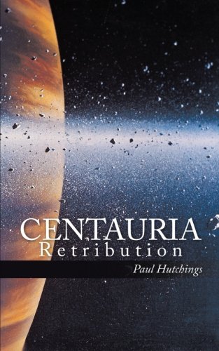 Centauria Retribution [Paperback]