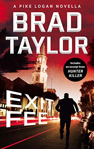 Exit Fee A Pike Logan Novella [Paperback]
