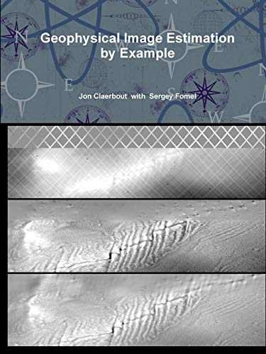 Geophysical Image Estimation by Example [Paperback]