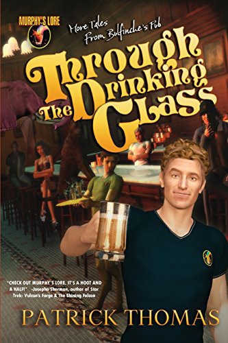 Murphy's Lore  Tales from Bulfinche's Pub Through the Drinking Glass [Paperback]