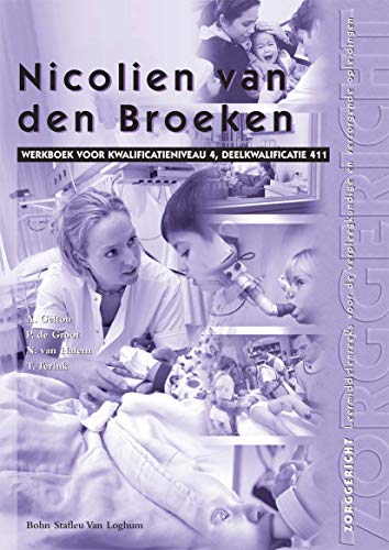 Nicolien van den Broeken Kwalificatieniveau 4, deelkwalificatie 411 [Paperback]
