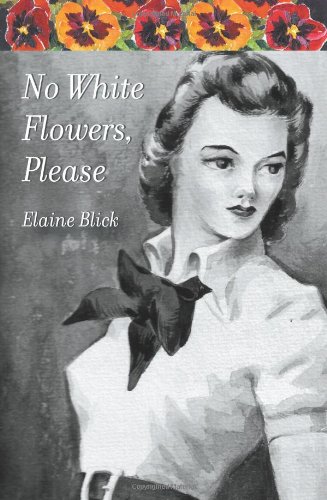No White Flowers, Please [Paperback]