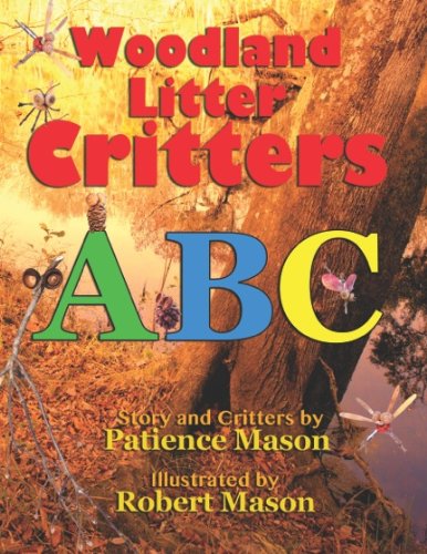 Woodland Litter Critters Abc [Hardcover]