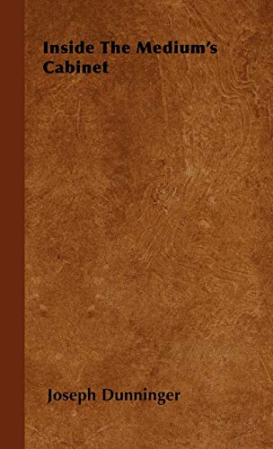 Inside the Medium's Cabinet [Hardcover]