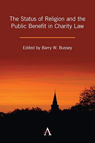 Status Of Religion And The Public Benefit In Charity Law [Paperback]