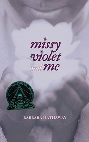 Missy Violet and Me [Paperback]