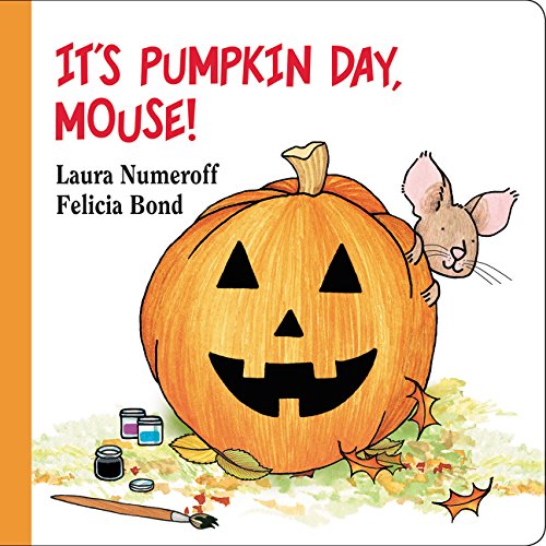 It's Pumpkin Day, Mouse (if You Give...) [Hardcover]