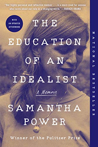 The Education of an Idealist A Memoir [Paperback]