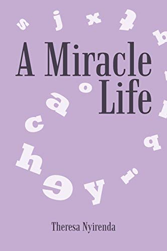 A Miracle Life [Paperback]