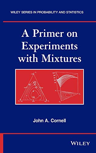 A Primer on Experiments with Mixtures [Hardcover]