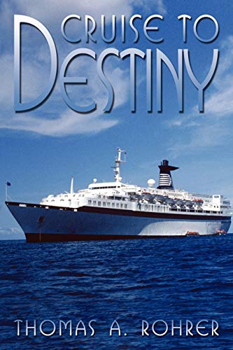 Cruise to Destiny [Unknown]