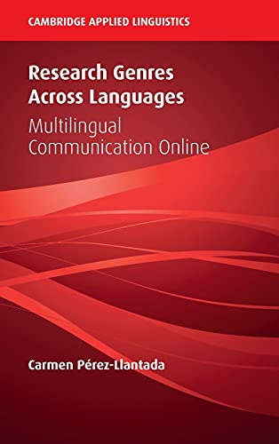 Research Genres Across Languages Multilingual Communication Online [Hardcover]