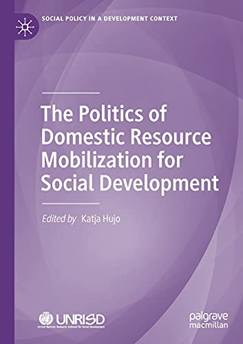 The Politics of Domestic Resource Mobilization for Social Development [Paperback]