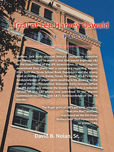 Trial Of Lee Harvey Oswald Lbj's Patsy [Paperback]