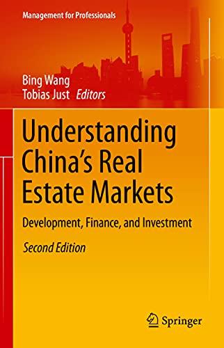 Understanding Chinas Real Estate Markets Development, Finance, and Investment [Hardcover]