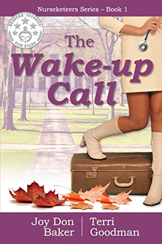 Wake-Up Call  Nurseketeers Series Book 1 [Paperback]