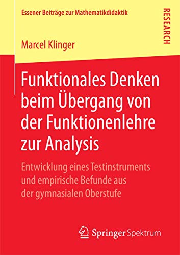 Funktionales Denken beim bergang von der Funktionenlehre zur Analysis Entwickl [Paperback]