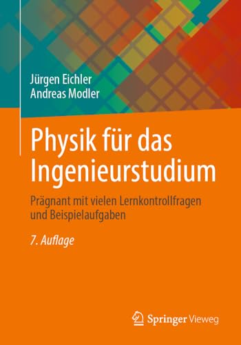 Physik fr das Ingenieurstudium Prgnant mit vielen Lernkontrollfragen und Beis [Paperback]