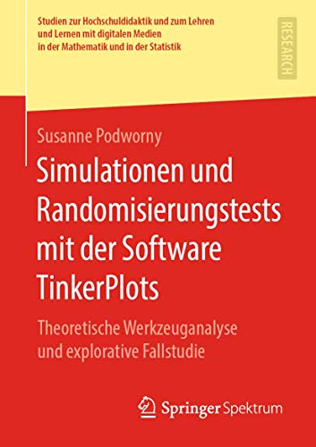 Simulationen und Randomisierungstests mit der Software TinkerPlots Theoretische [Paperback]
