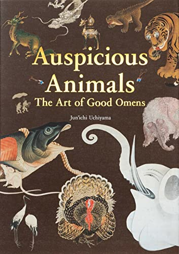 Auspicious Animals The Art of Good Omens [Paperback]