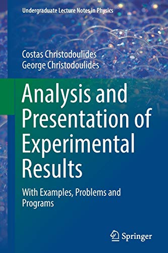 Analysis and Presentation of Experimental Results With Examples, Problems and P [Paperback]