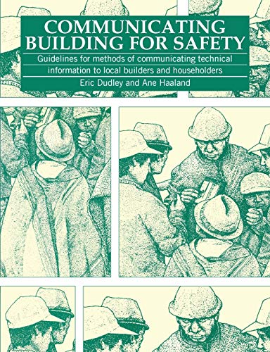 Communicating Building For Safety Guidelines for communicating technical inform [Paperback]