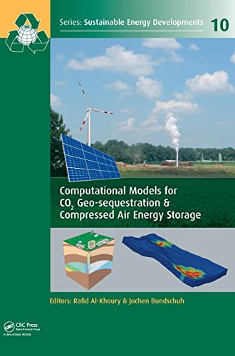 Computational Models for CO2 Geo-sequestration & Compressed Air Energy Stora [Hardcover]