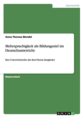 Mehrsprachigkeit Als Bildungsziel Im Deutschunterricht