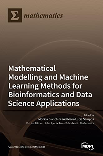 Modelling And Machine Learning Methods For Bioinformatics And Data Science Appli