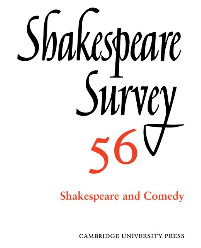 Shakespeare Survey Volume 56, Shakespeare and Comedy An Annual Survey of Shake [Paperback]