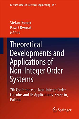 Theoretical Developments and Applications of Non-Integer Order Systems 7th Conf [Hardcover]