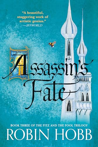 Assassin's Fate Book Three of The Fitz and the Fool Trilogy [Paperback]