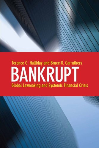Bankrupt Global Lawmaking and Systemic Financial Crisis [Hardcover]