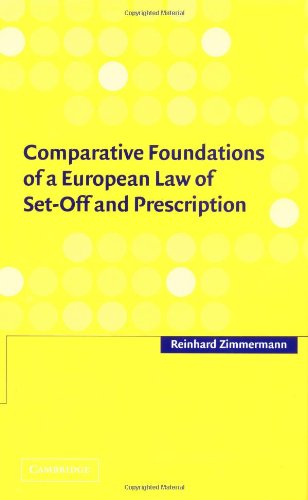 Comparative Foundations of a European Law of Set-Off and Prescription [Hardcover]