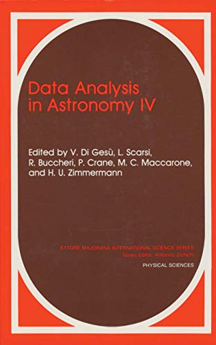 Data Analysis in Astronomy IV [Paperback]
