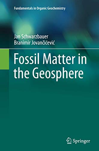 Fossil Matter in the Geosphere [Paperback]