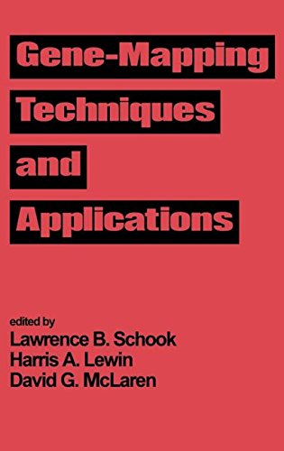 Gene-Mapping Techniques and Applications [Hardcover]