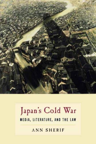 Japan's Japan's Cold War Media, Literature, And The Law [Hardcover]