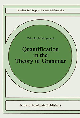 Quantification in the Theory of Grammar [Hardcover]
