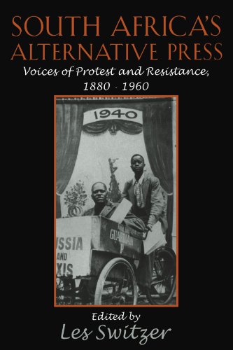 South Africa's Alternative Press Voices of Protest and Resistance, 1880}}}1960 [Paperback]